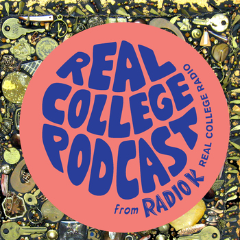 Odds and Ends: Real College Podcast