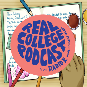 Personal Essays Part 2: Real College Podcast