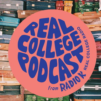 Musical Baggage & Libraries: Real College Podcast