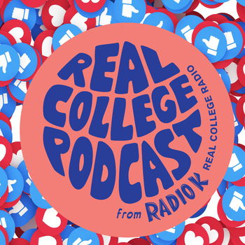 Social Media: Real College Podcast