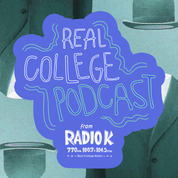 Anonymous: Real College Podcast