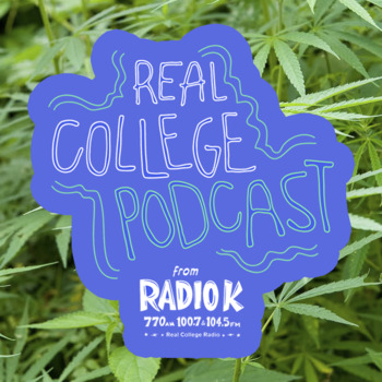 Marijuana: Real College Podcast