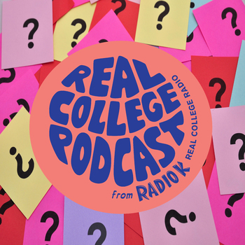 Not What I Expected: Real College Podcast