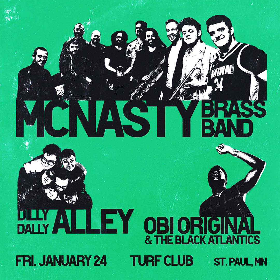 McNasty Brass Band, Dilly Dally Alley, and Obi Original & The Black Atlantics