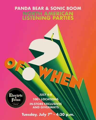 Panda Bear & Sonic Boom "A ? Of When" Listening Party